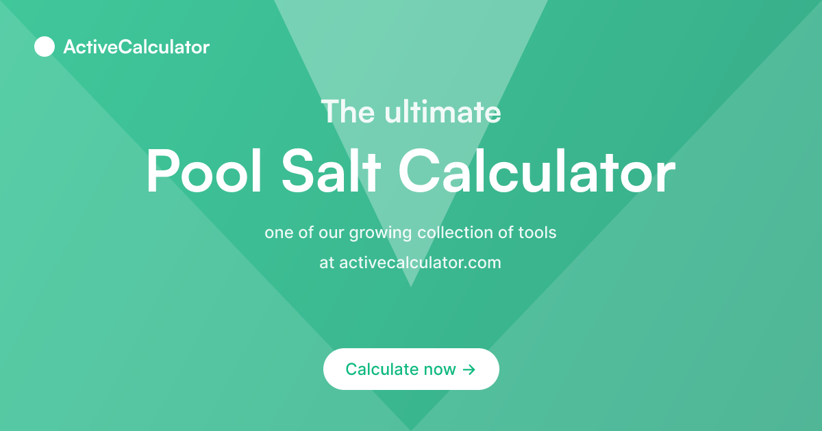 Pool Salt Calculator: How Much Salt to Add to Your Pool