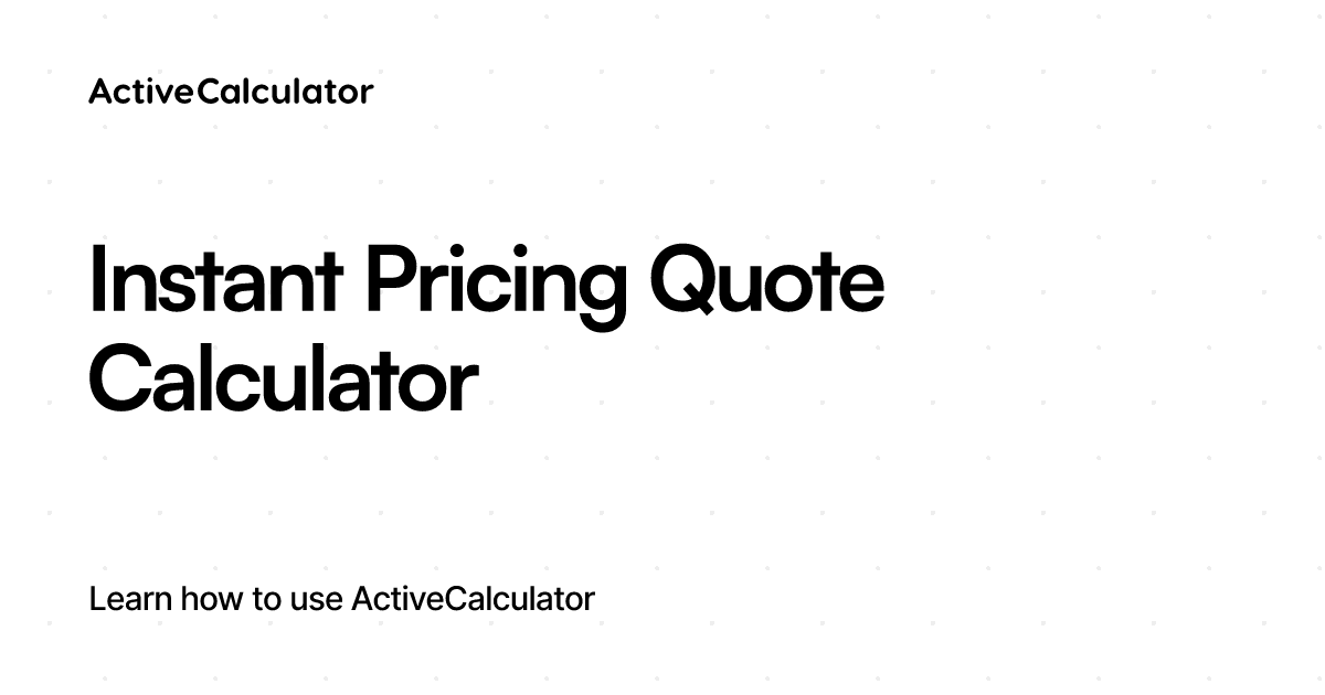 Maximize Conversions with Interactive Pricing Quote Calculator ...